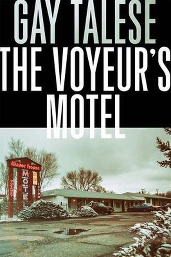 Gay Talese The Voyeur's Motel thumbnail