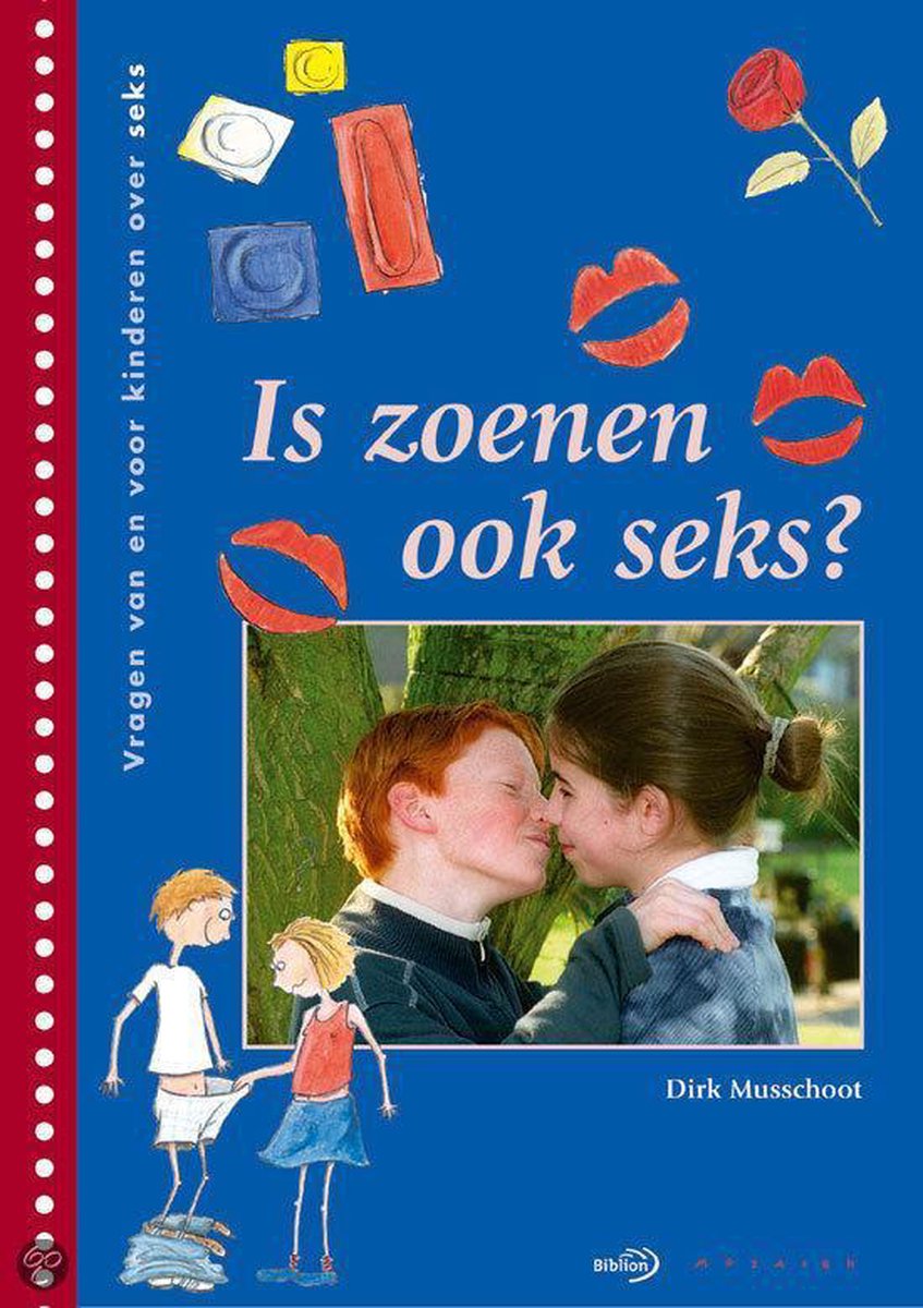 Vragen van en voor kinderen Over seks - Is zoenen ook seks ?