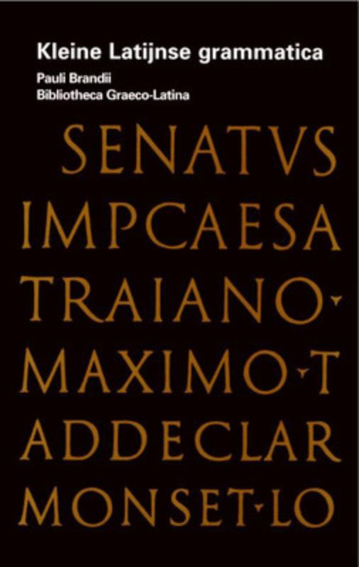 G.F. Diercks Kleine Latijnse Grammatica / Pauli Brandii Bibliotheca Graeco-latina / 15