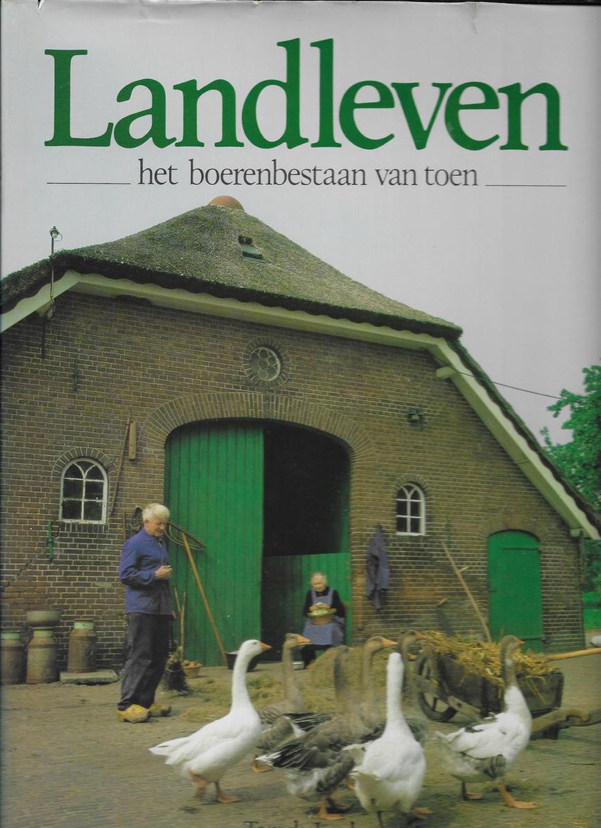 boekenbalie_9789010034038_cover Landleven het boerenbestaan van toen