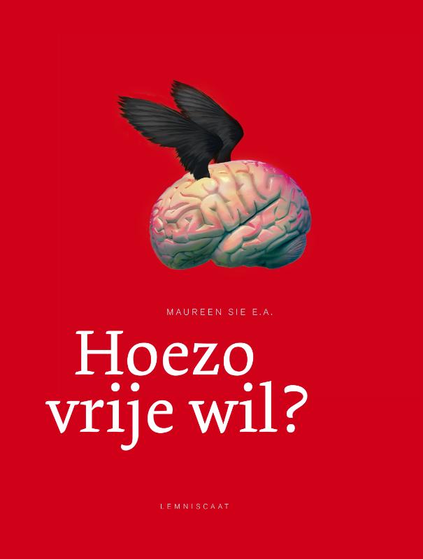 Hoezo vrije wil?