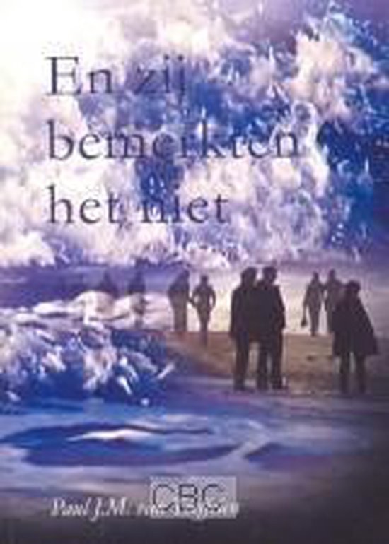 En zij bemerkten het niet