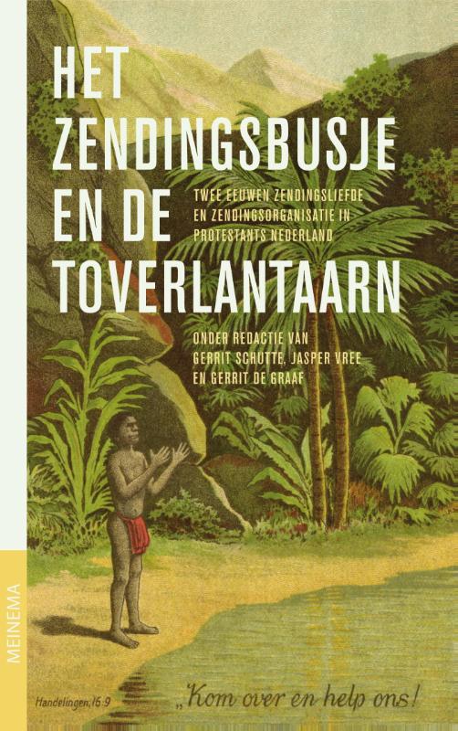 Jaarboek voor de geschiedenis van het Nederlands Protestantisme na 1800 - Het zendingsbusje en de toverlantaarn