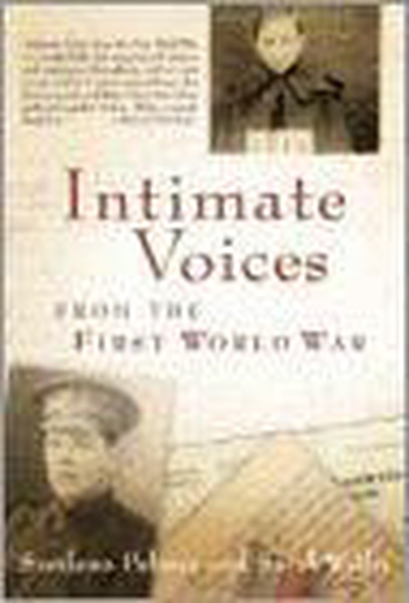 Intimate Voices from the First World War