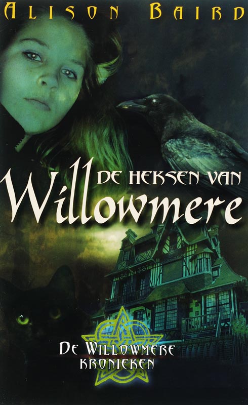 boekenbalie_9789022544976_cover De heksen van Willowmere / De Willowmere kronieken / 1