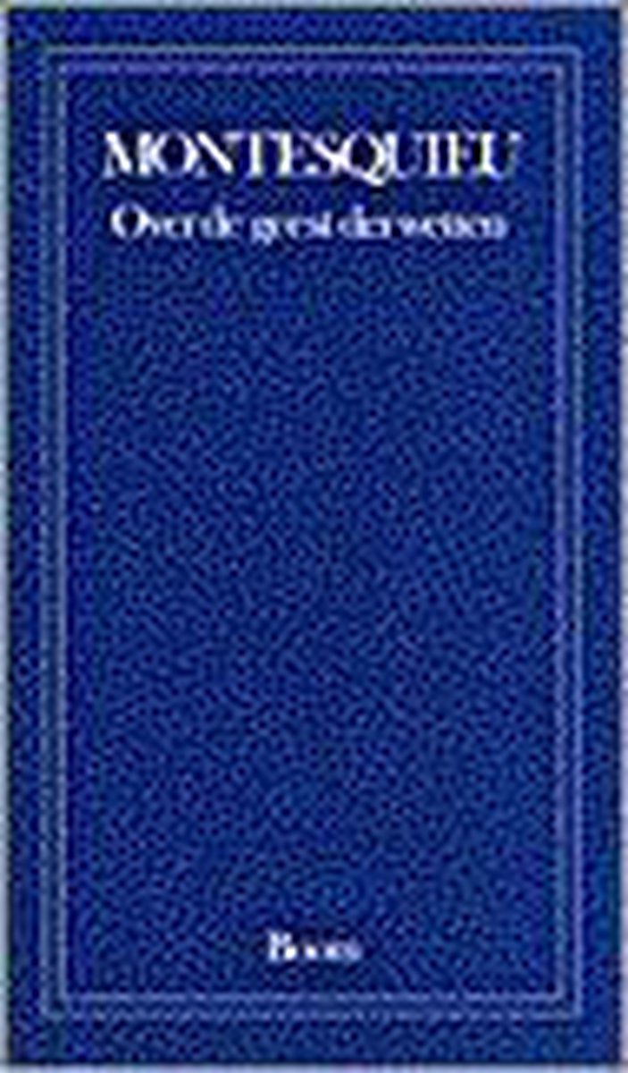 boekenbalie_9789053524022_cover Over de geest der wetten / Boom klassiek