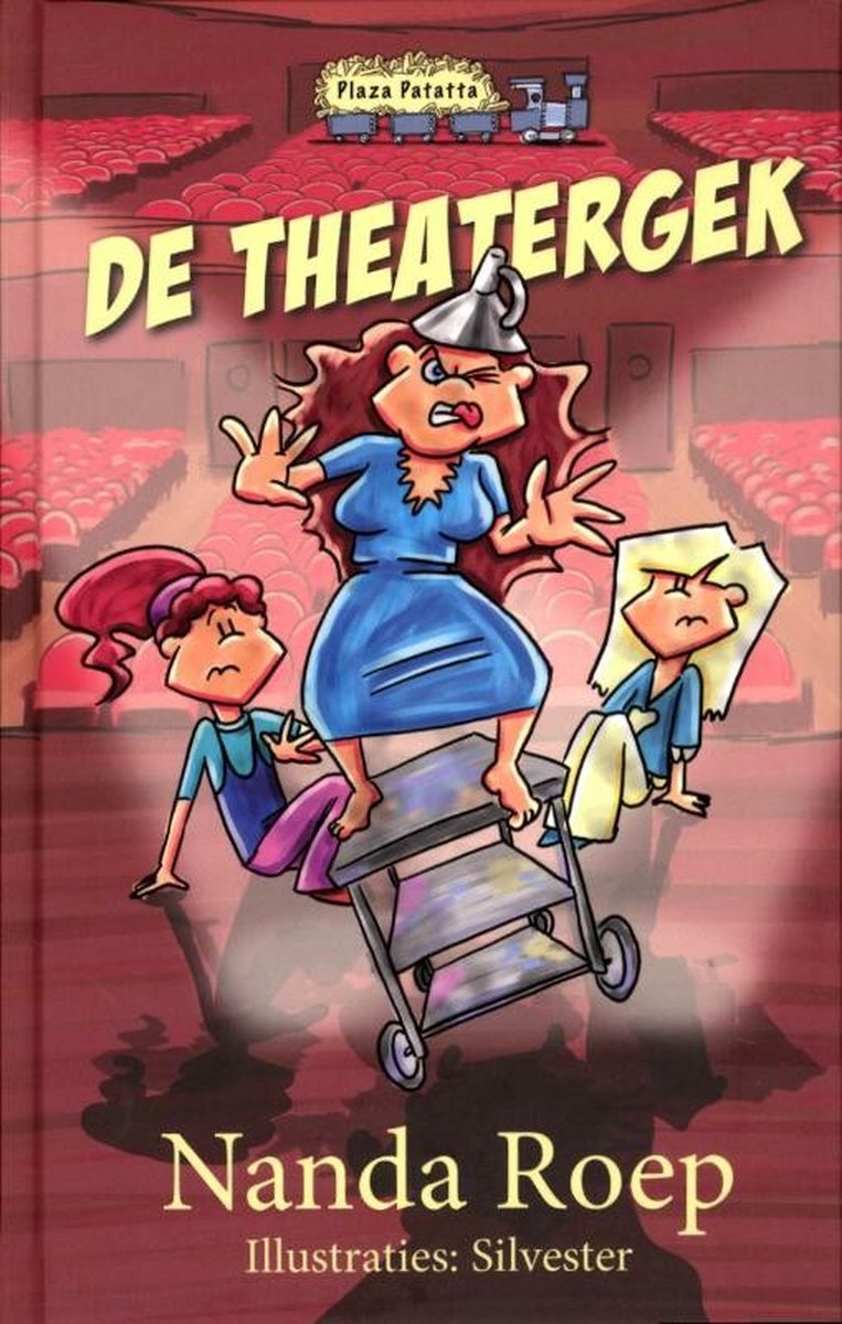 boekenbalie_9789490983062_cover De theatergek / Plaza Patatta / 6
