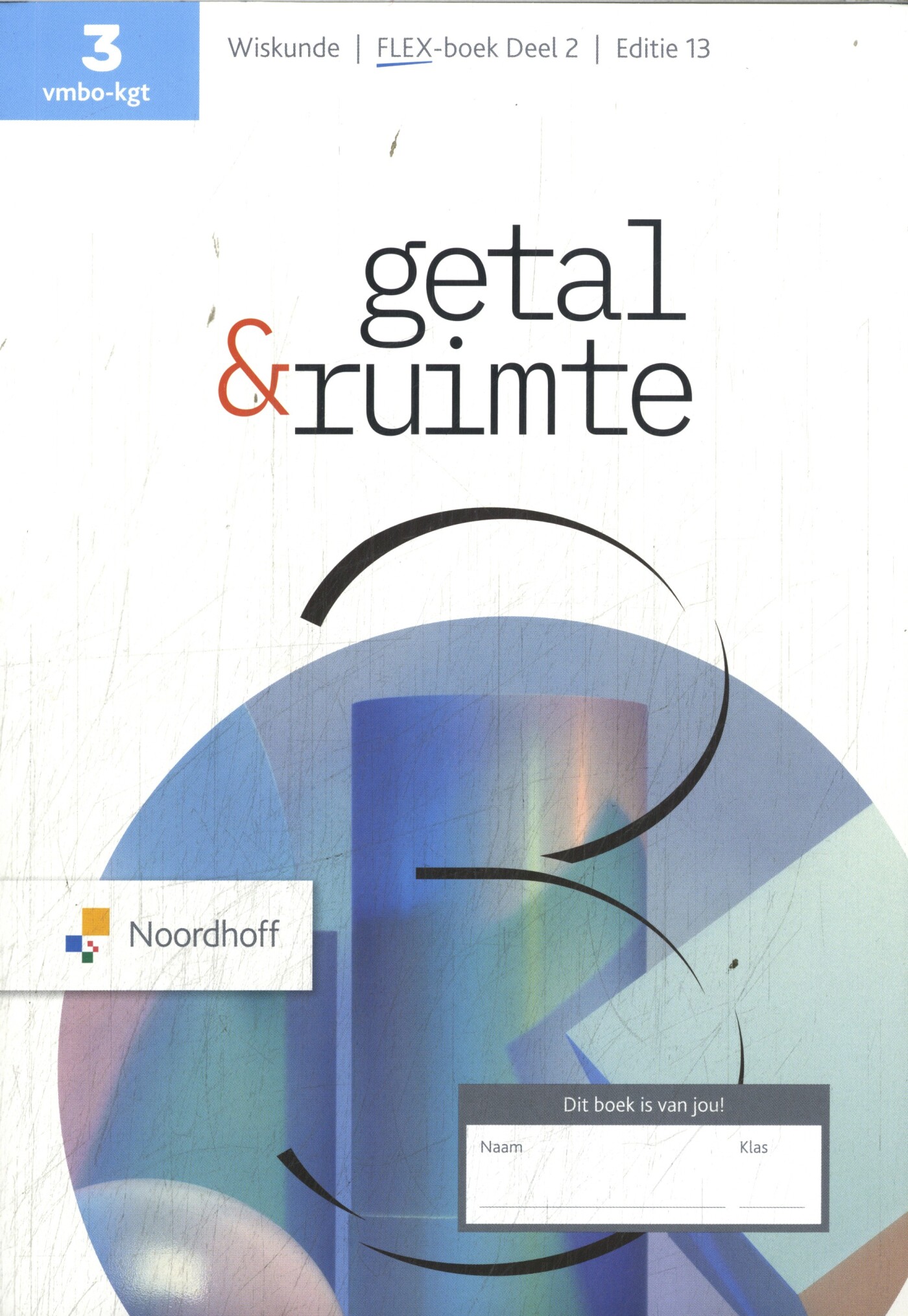 3 vmbo-kgt / Getal & Ruimte / Flex-boek 2