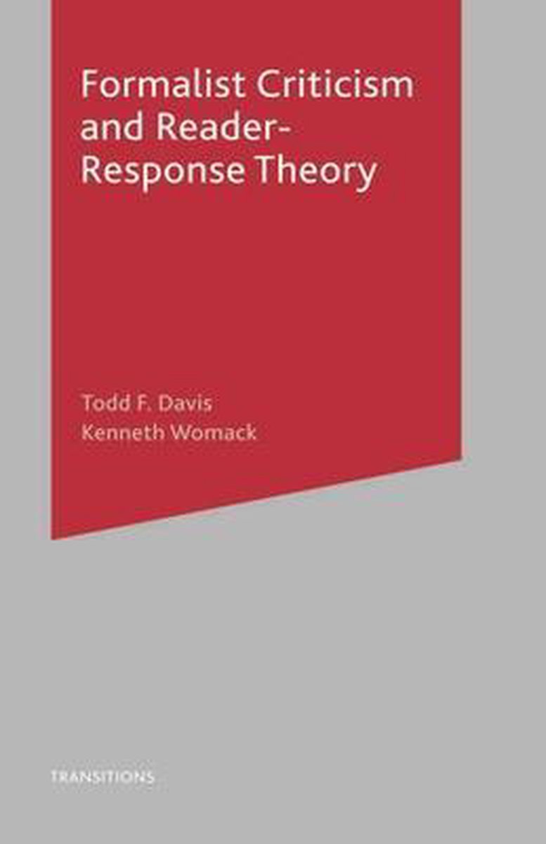 Formalist Criticism and Reader-Response Theory