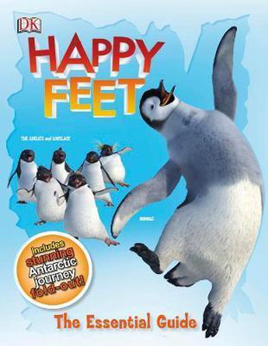 Happy Feet the Essential Guide