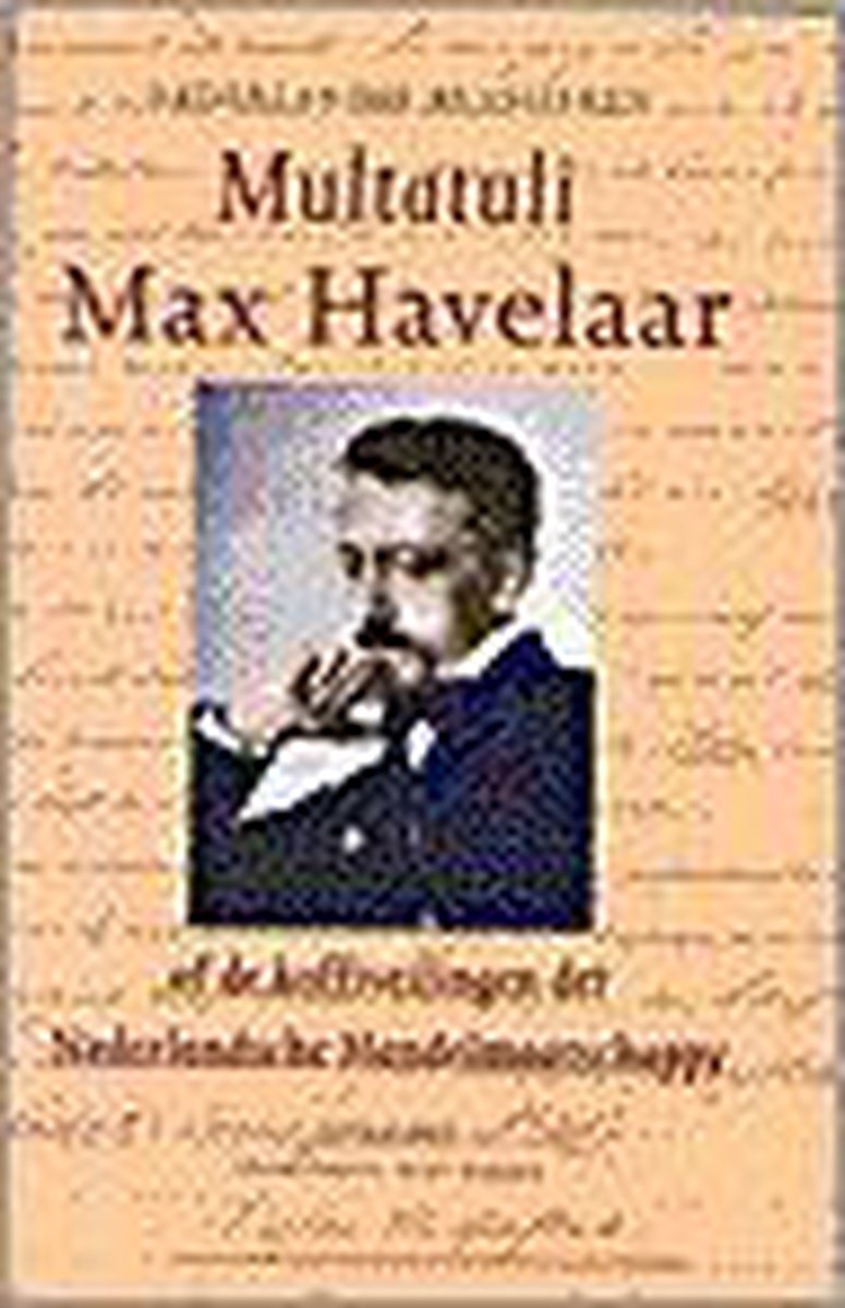 Max Havelaar Of De Koffieveilingen Der N