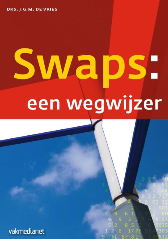 Joop de Vries Swaps, Een Wegwijzer / Controlling & Auditing In De Praktijk / 111