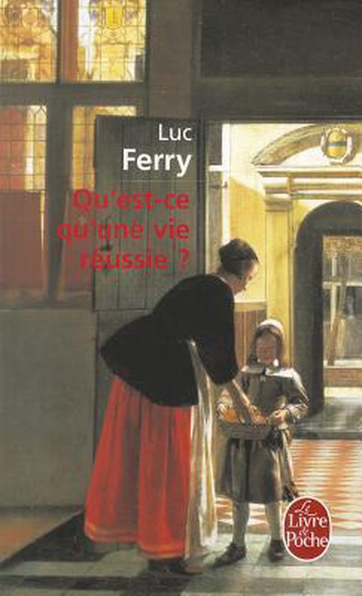 Qu'Est-CE Qu'Une Vie Reussie