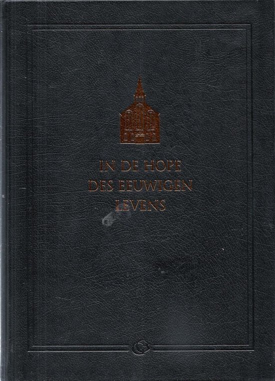 IN DE HOPE DES EEUWIGEN LEVENS