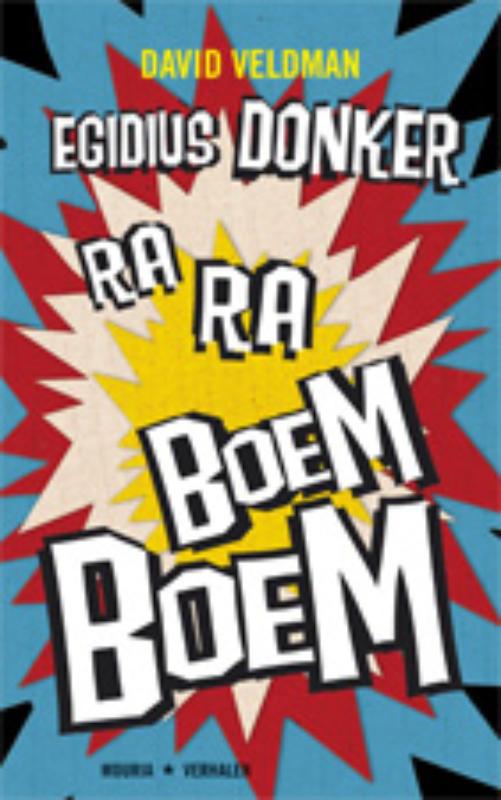 Egidius Donker Ra-Ra Boem-Boem