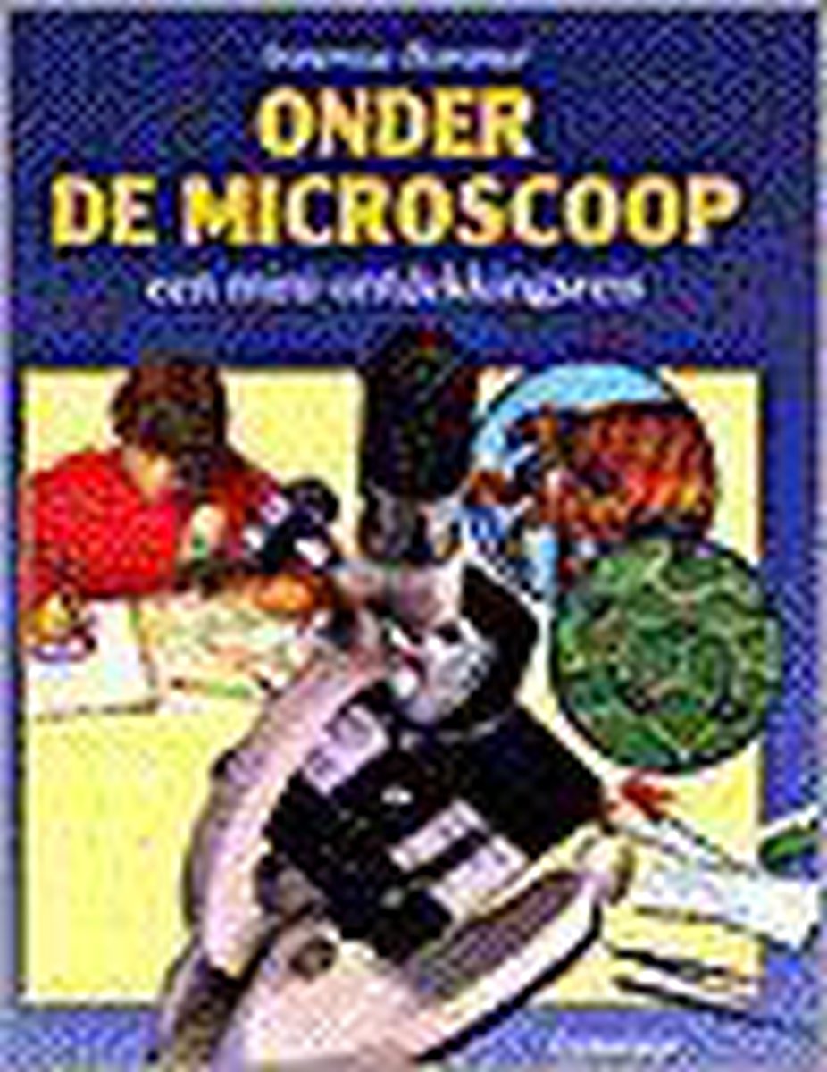 Onder De Microscoop