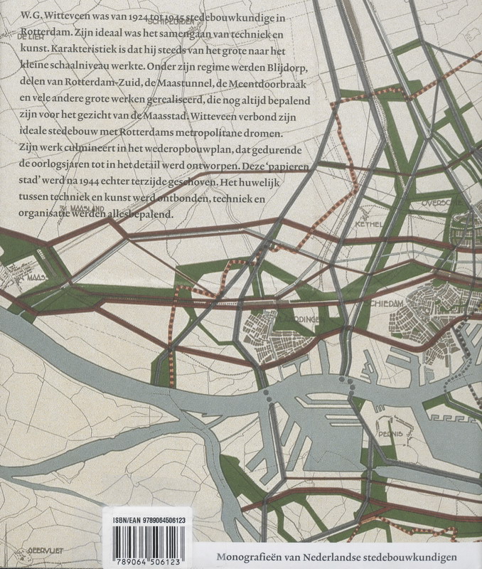 W.G. Witteveen en Rotterdam / Monografieen van Nederlandse stedebouwkundigen achterkant