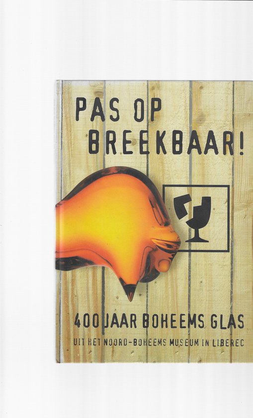 Pas op Breekbaar !