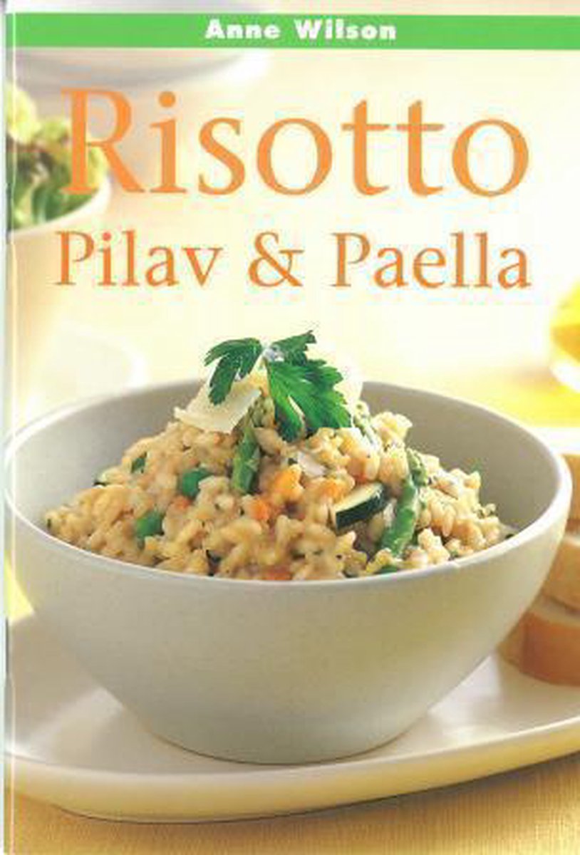 Risotto, Pilav en Paella