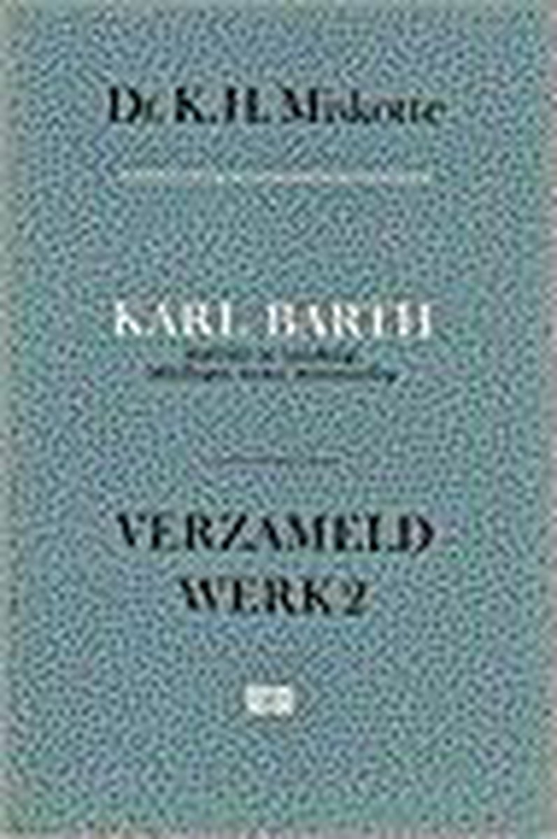 boekenbalie_9789024222346_cover Verzameld werk 2 karl barth