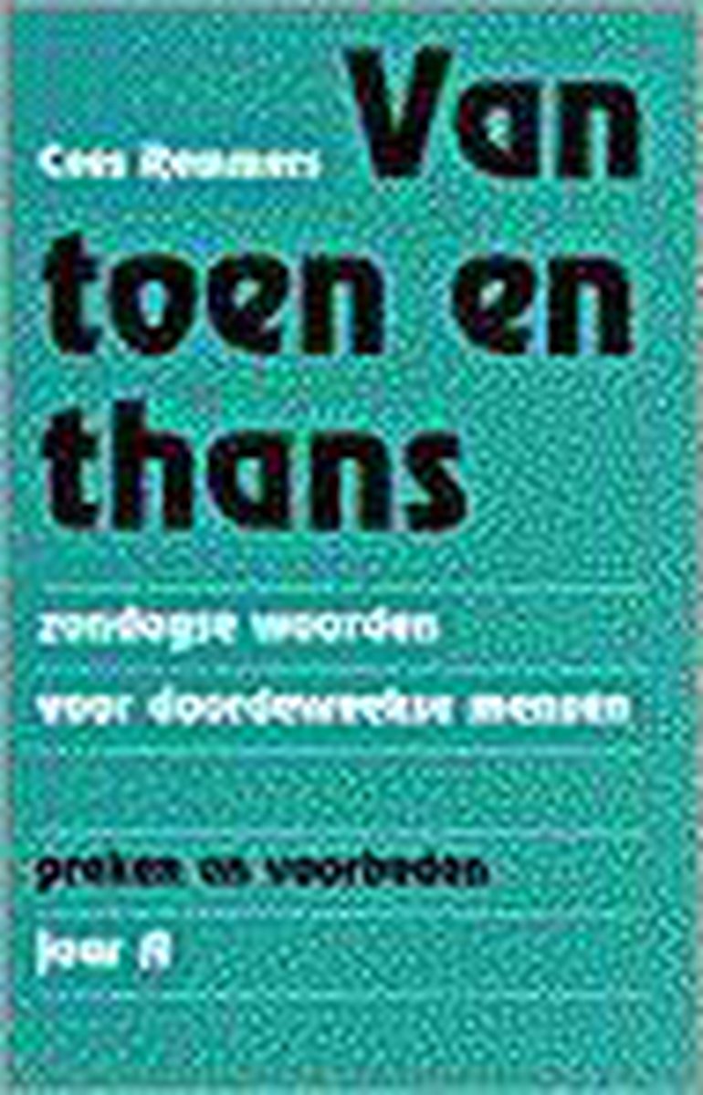 Van toen en thans - a-jaar