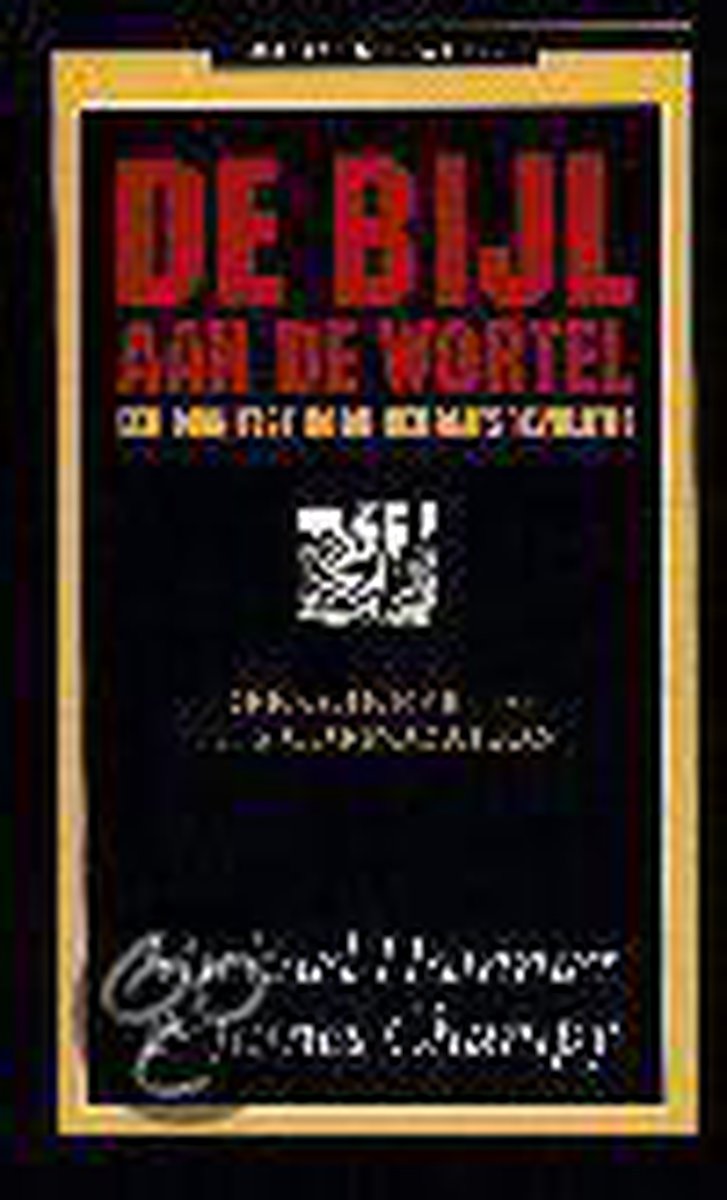 boekenbalie_9789025401696_cover De bijl aan de wortel / Business bibliotheek