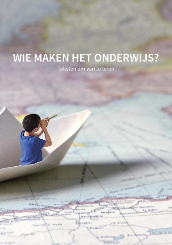 Wie maken het onderwijs?