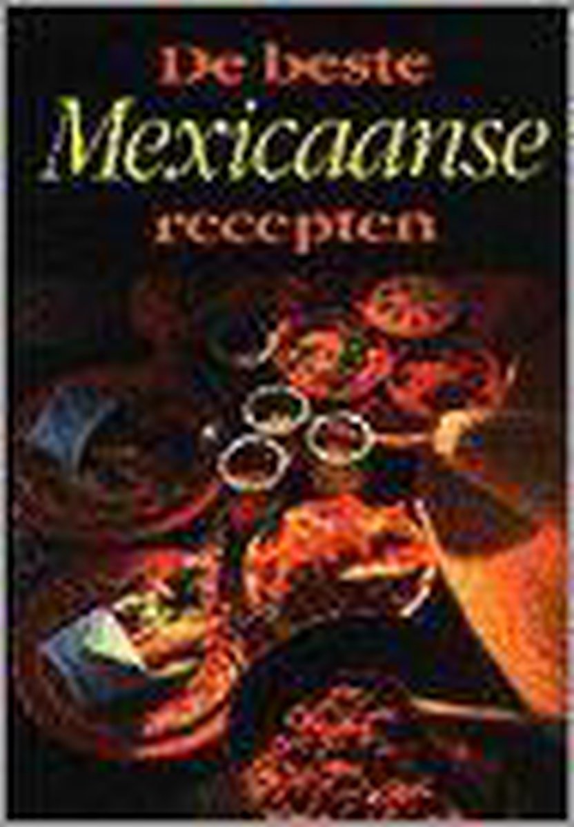 boekenbalie_9789055132584_cover BESTE MEXICAANSE RECEPTEN