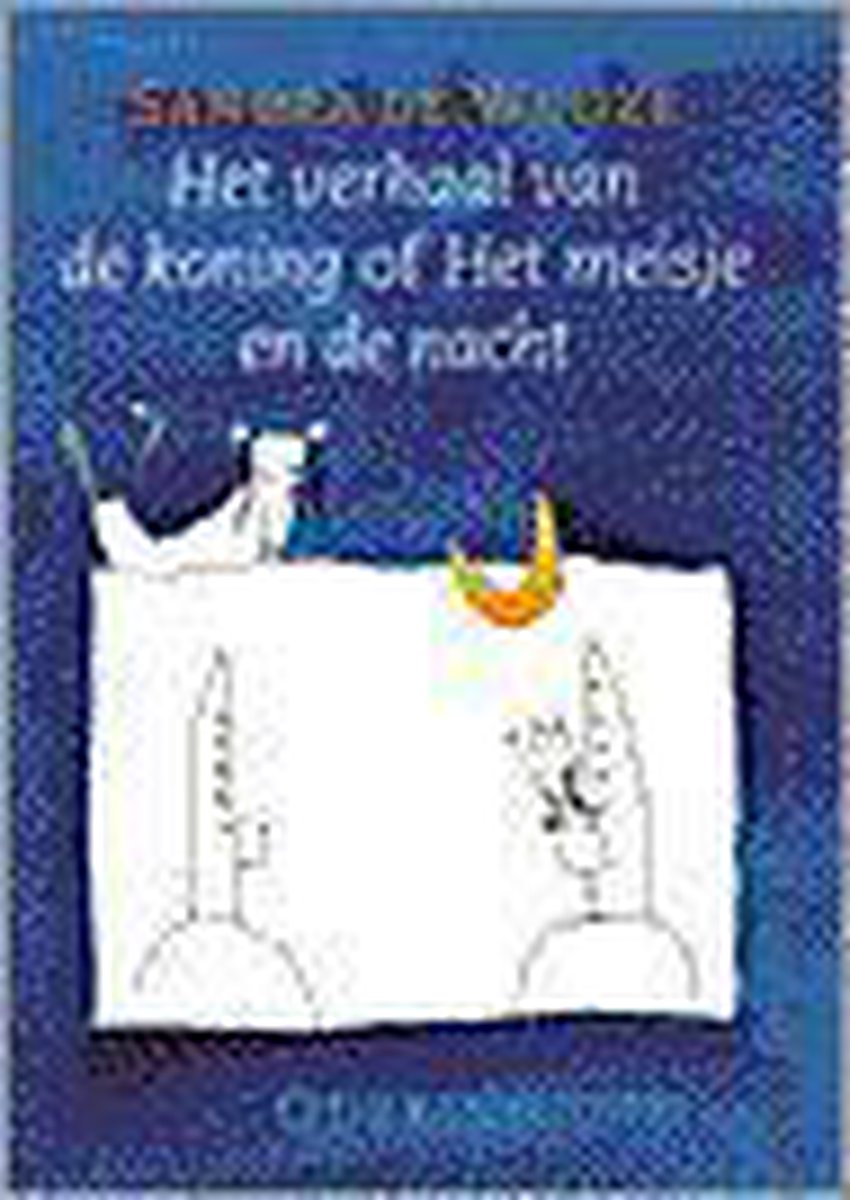 boekenbalie_9789021487526_cover Het verhaal van de koning, of Het meisje en de nacht