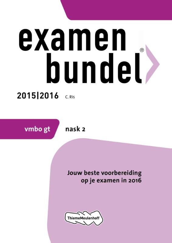 Examenbundel vmbo-gt Nask 2 2015/2016