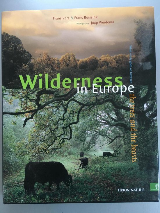Frans Vera Wilderness In Europe