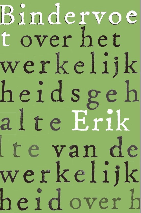 Over het werkelijkheidsgehalte van de werkelijkheid
