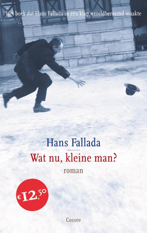 Hans Fallada Wat Nu, Kleine Man? thumbnail