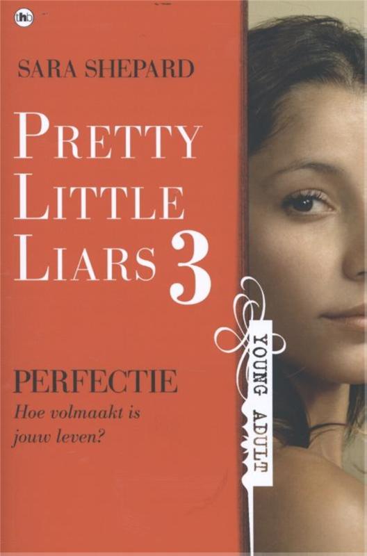 Perfectie / Pretty little liars / 3