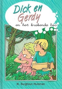 DICK EN GERDY EN HET KRAKENDE BOS