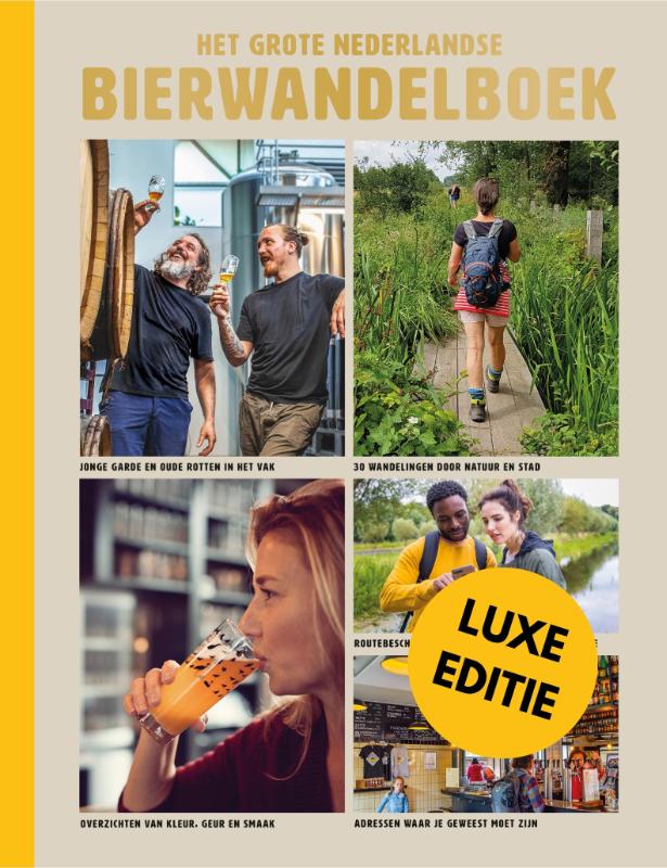 Het grote Nederlandse bierwandelboek - luxe editie