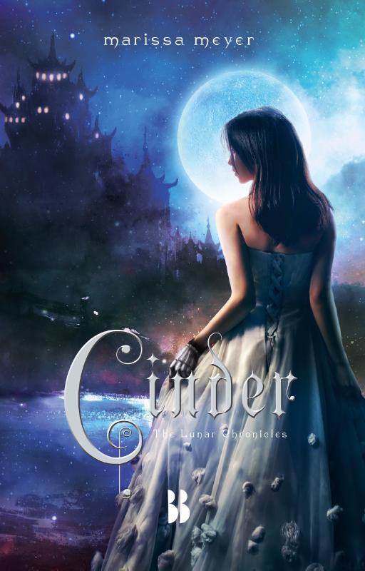 Marissa Meyer Cinder / The Lunar Chronicles / 1