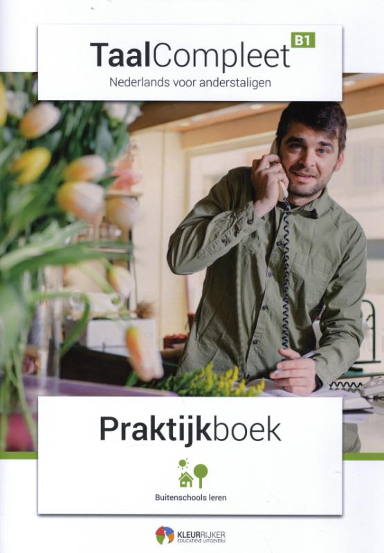 Hanne Boendermaker B1 - Praktijkboek / TaalCompleet