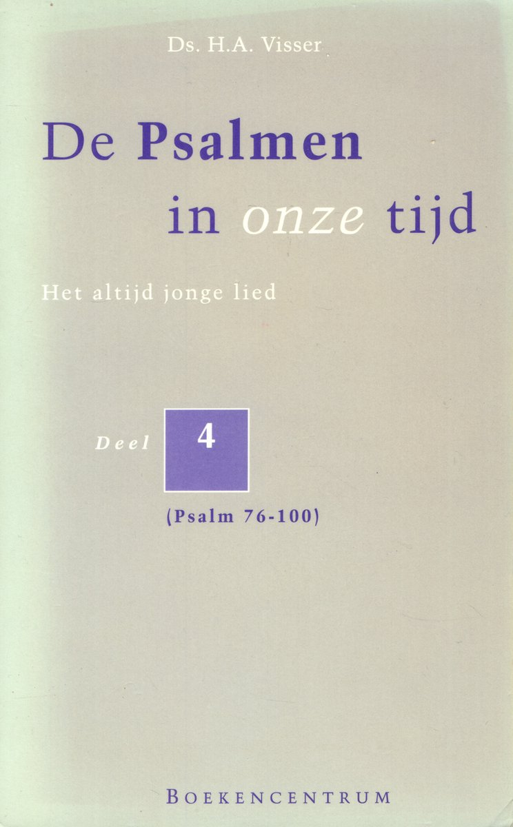 De Psalmen in onze tijd - deel 4