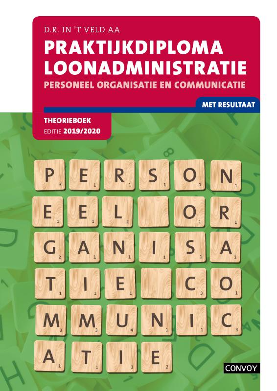 Praktijkdiploma loonadministratie Theorieboek 2019-2020 Personeel organisatie communicatie