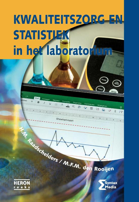 H.M. Raadschelders Kwaliteitszorg En Statistiek In Het Laboratorium / Heron-reeks