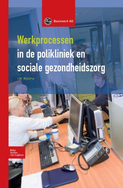 Basiswerk AG  -   Werkprocessen in polikliniek en sociale gezondheidszorg