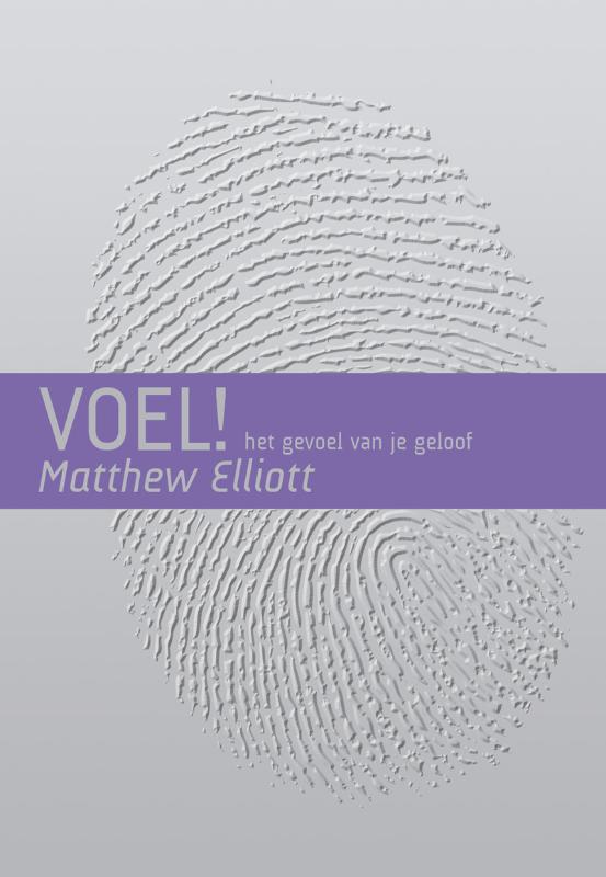 Voel! Het Gevoel Van Je Geloof