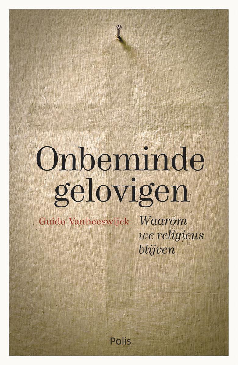 Guido Vanheeswijck Onbeminde Gelovigen thumbnail