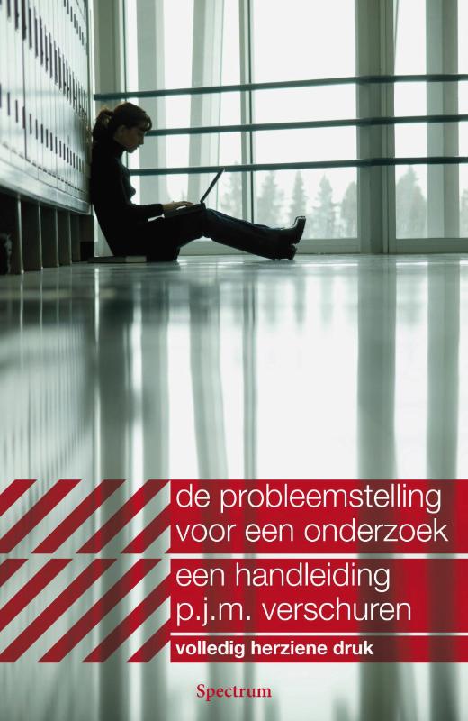 P.J.M. Verschuren De Probleemstelling Voor Een Onderzoek