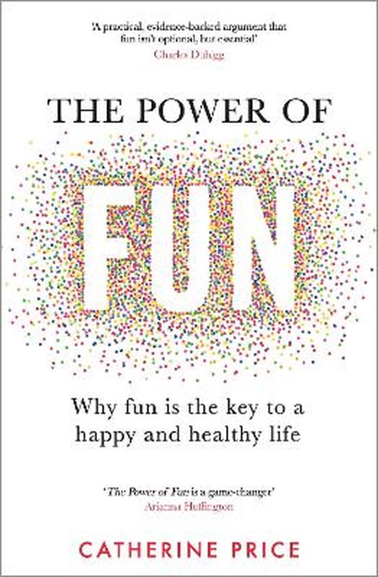 Catherine Price The Power Of Fun