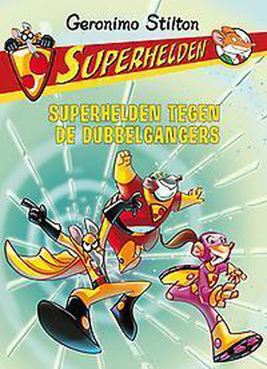 Superhelden tegen de dubbelgangers / Superhelden / 4