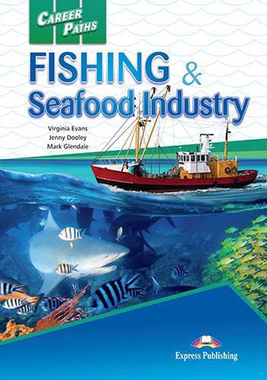 Career Paths: Fishing & Seafood Industry