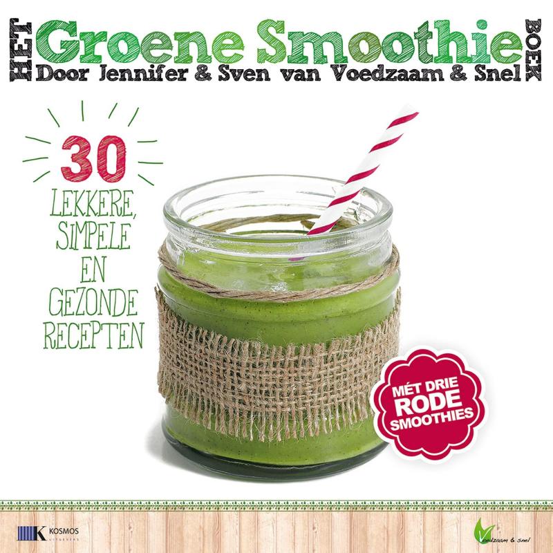 Het groene smoothieboek / Voedzaam & snel
