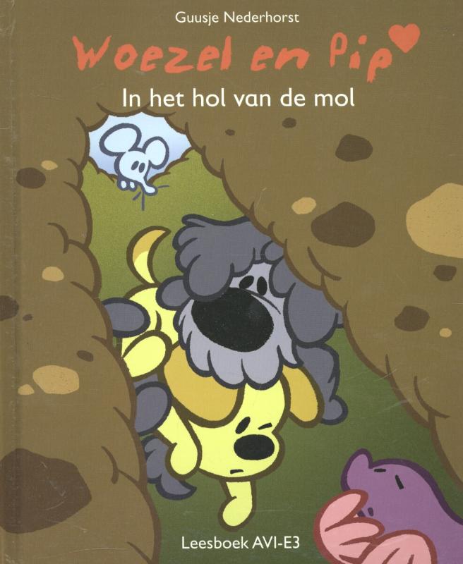 In het hol van de mol / Woezel & Pip